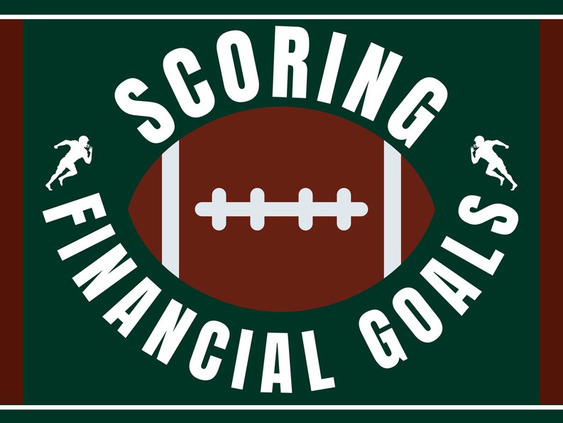 Scoring Financial Goals