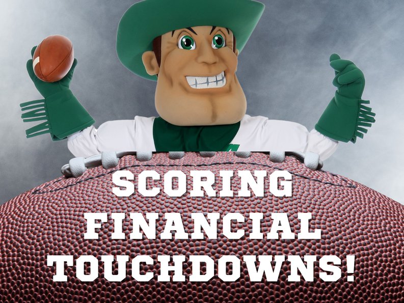 SCORING FINANCIAL TOUCHDOWNS IN YOUR GAME OF LIFE! (8 x 4 in).jpg